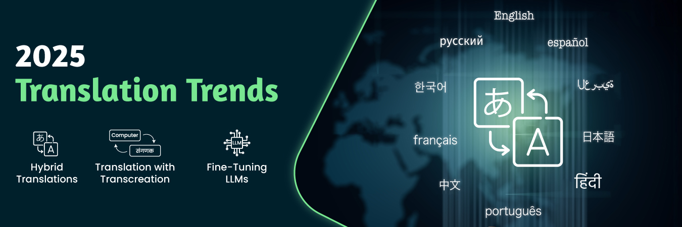 2025 Translation Trends: What Businesses Need to Know for Global Growth?