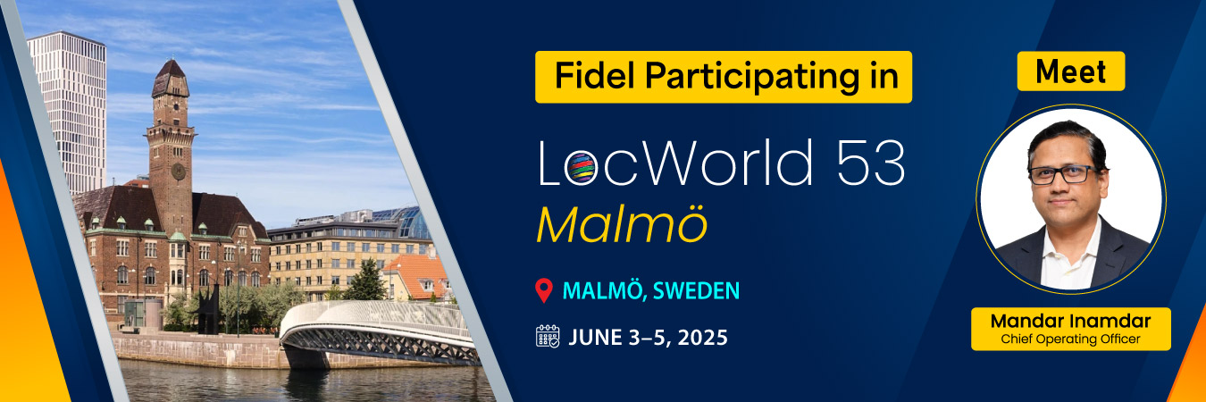 Meet Fidel COO at LocWorld53, Malmö, Sweden