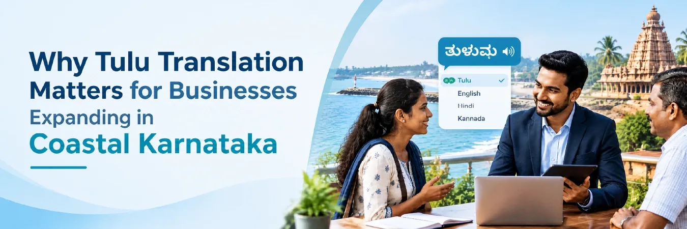 why-tulu-translation-matters-for-businesses-expanding-in-coastal-karnataka